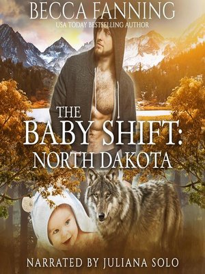 cover image of The Baby Shift: North Dakota